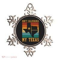 Funny Cowboy US State Texan Pride Dont California My Texas Ornament thumb 0