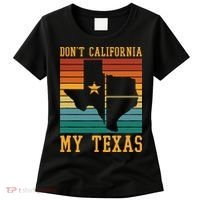 Funny Cowboy US State Texan Pride Dont California My Texas Women's T-Shirt thumb 0