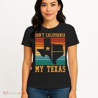 Funny Cowboy US State Texan Pride Dont California My Texas Women's T-Shirt thumb 4