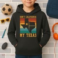Funny Cowboy US State Texan Pride Dont California My Texas Kids Hoodie thumb 2