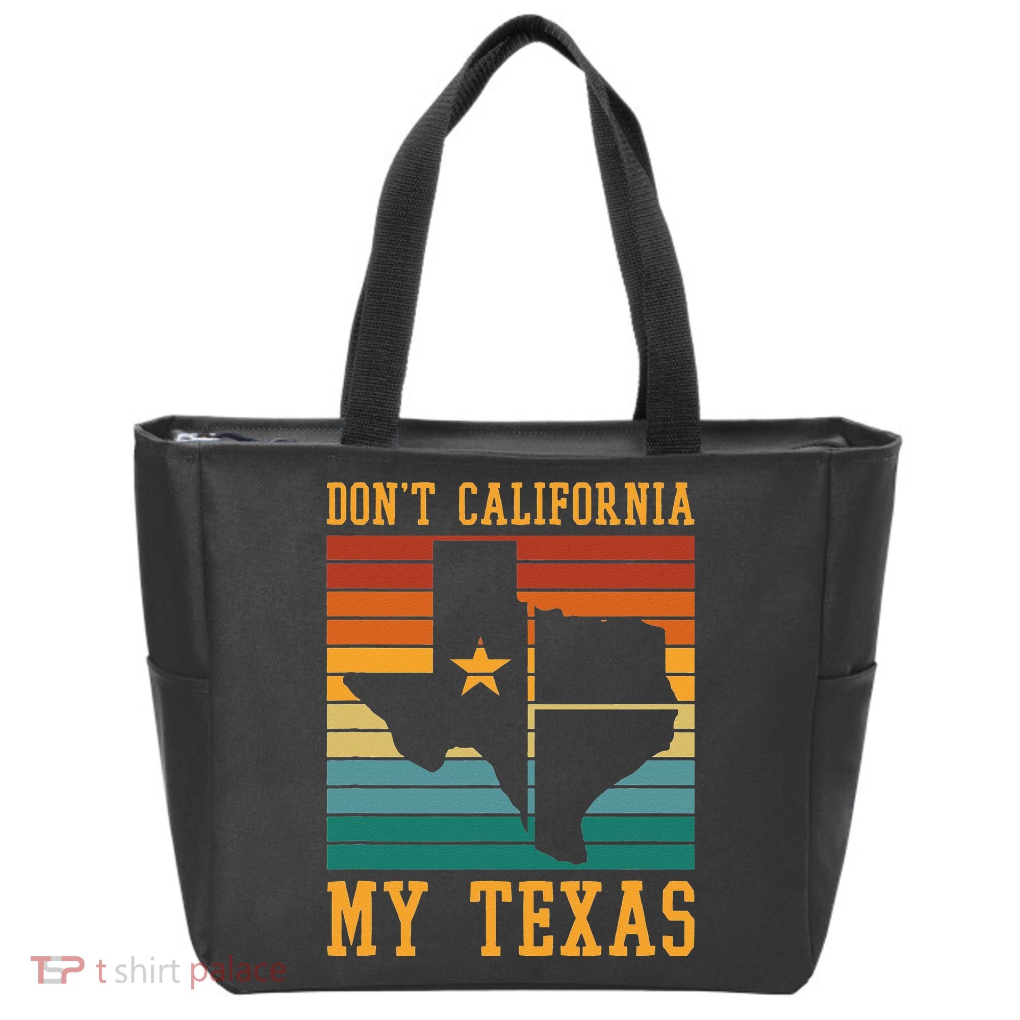 Funny Cowboy US State Texan Pride Dont California My Texas Tote Bag