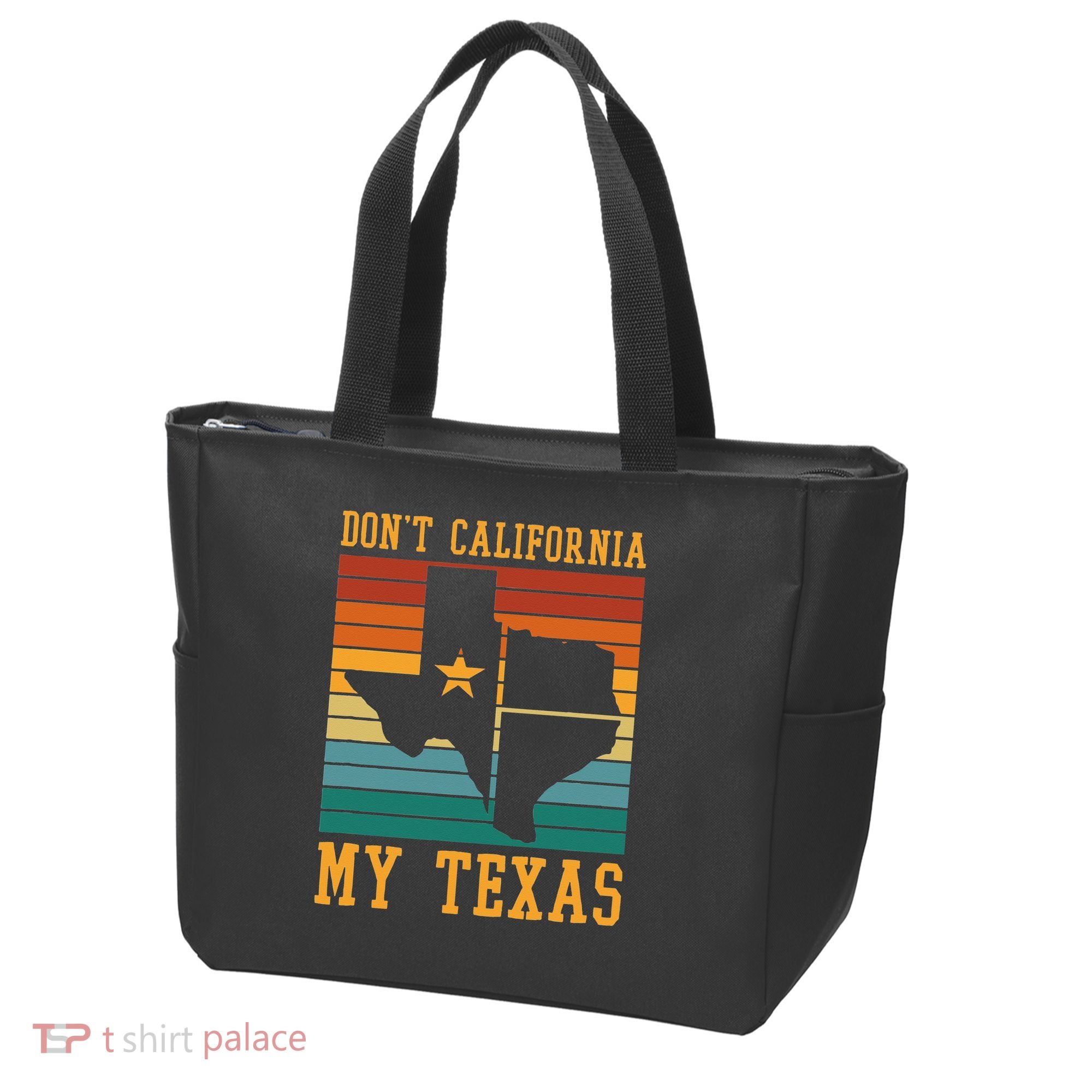 Funny Cowboy US State Texan Pride Dont California My Texas Tote Bag
