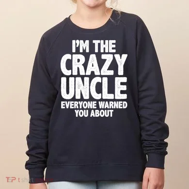 Funny Crazy Uncle Women's Sweatshirt