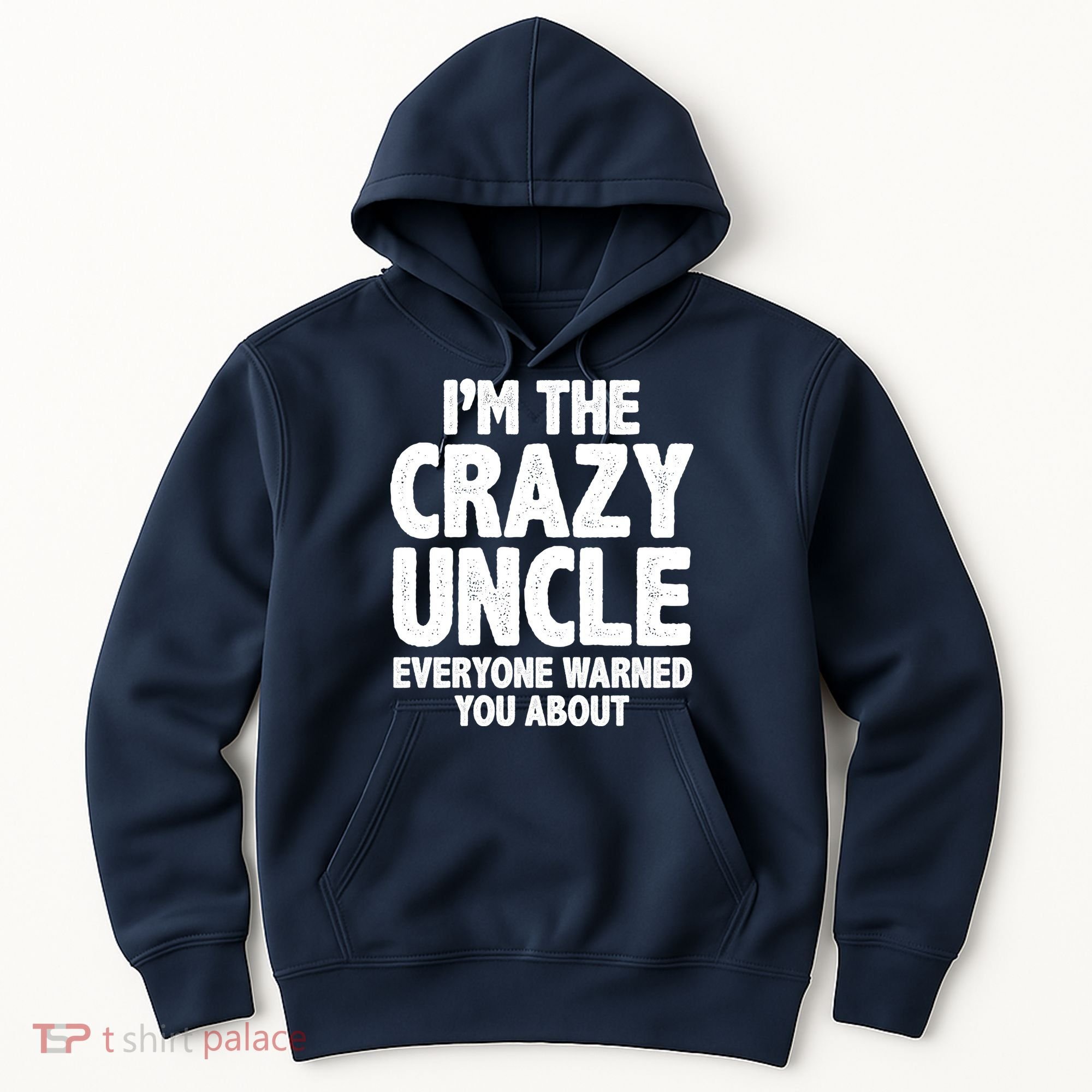 Funny Crazy Uncle Hoodie