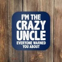 Funny Crazy Uncle Coaster thumb 0