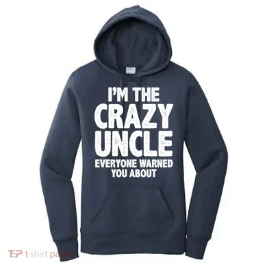Funny Crazy Uncle Women's Hoodie