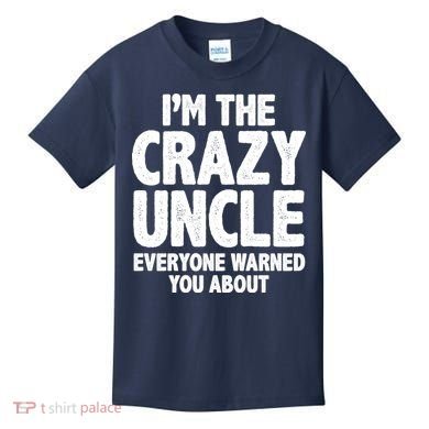 Funny Crazy Uncle Kids T-Shirt