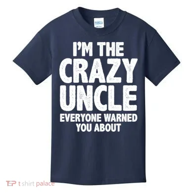 Funny Crazy Uncle Kids T-Shirt