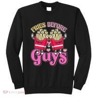 Funny Cute Valentines Day Fries Before Guys Sweatshirt thumb 0