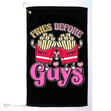 Funny Cute Valentines Day Fries Before Guys Golf Towel