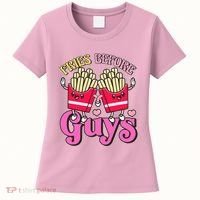 Funny Cute Valentines Day Fries Before Guys Women's T-Shirt thumb 0