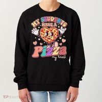 Funny Cute Valentines Day My Students Have A Pizza My Heart Women's Sweatshirt thumb 0