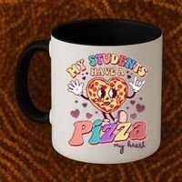 Funny Cute Valentines Day My Students Have A Pizza My Heart Coffee Mug thumb 2