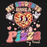 Funny Cute Valentines Day My Students Have A Pizza My Heart Women's Hoodie thumb 2