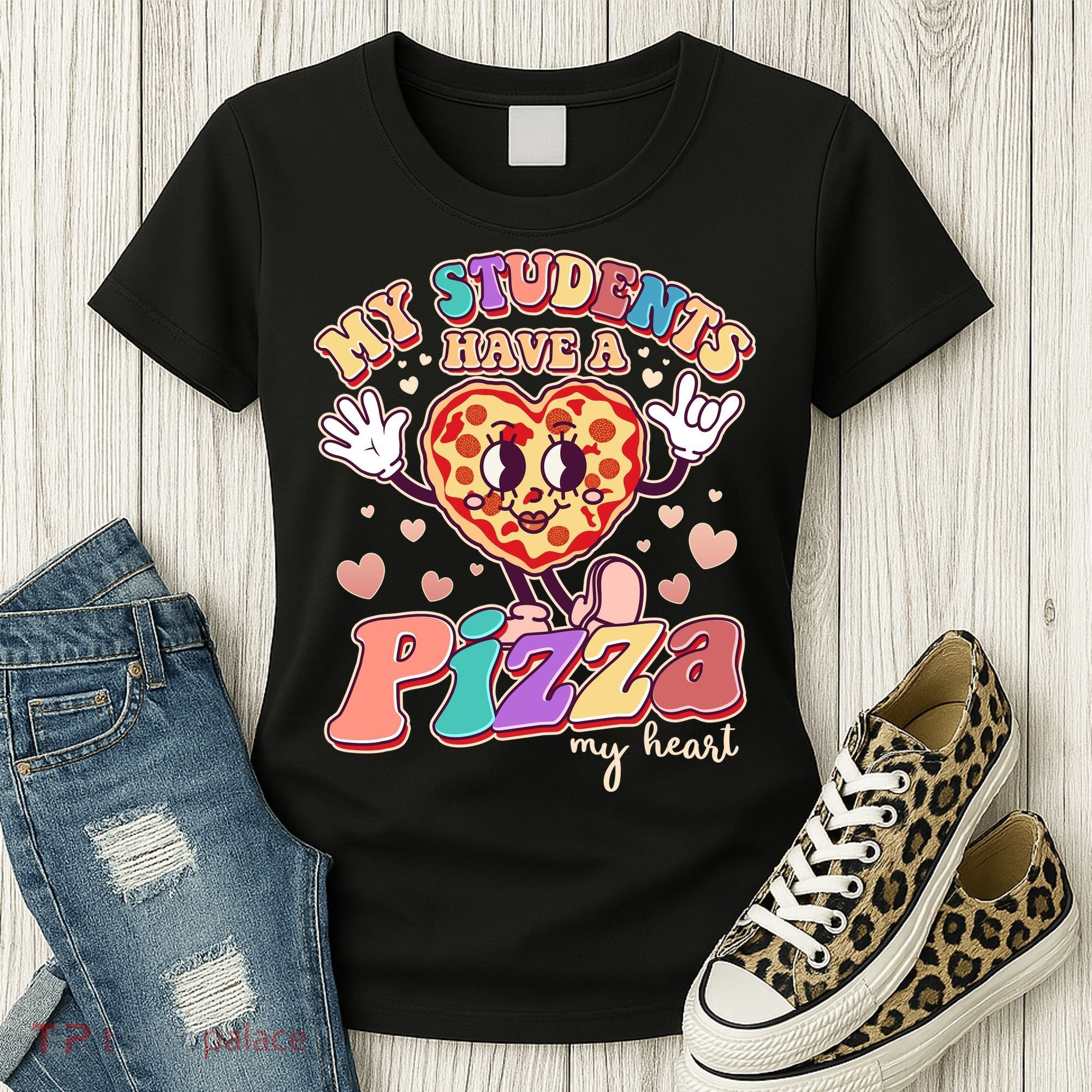 Funny Cute Valentines Day My Students Have A Pizza My Heart Women's T-Shirt