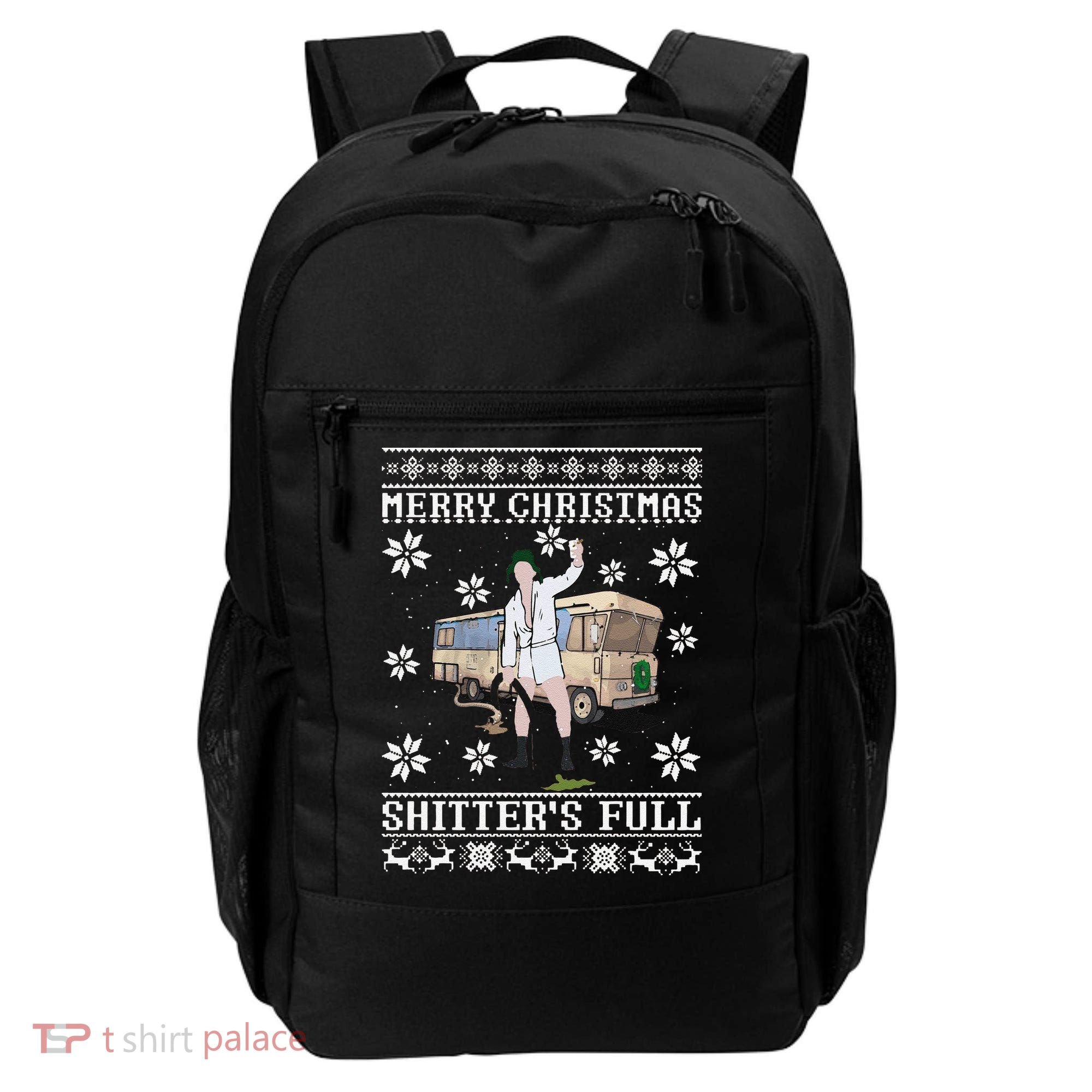 Funny Christmas Vacation Merry Christmas Shitters Full Christmas Ugly Backpack