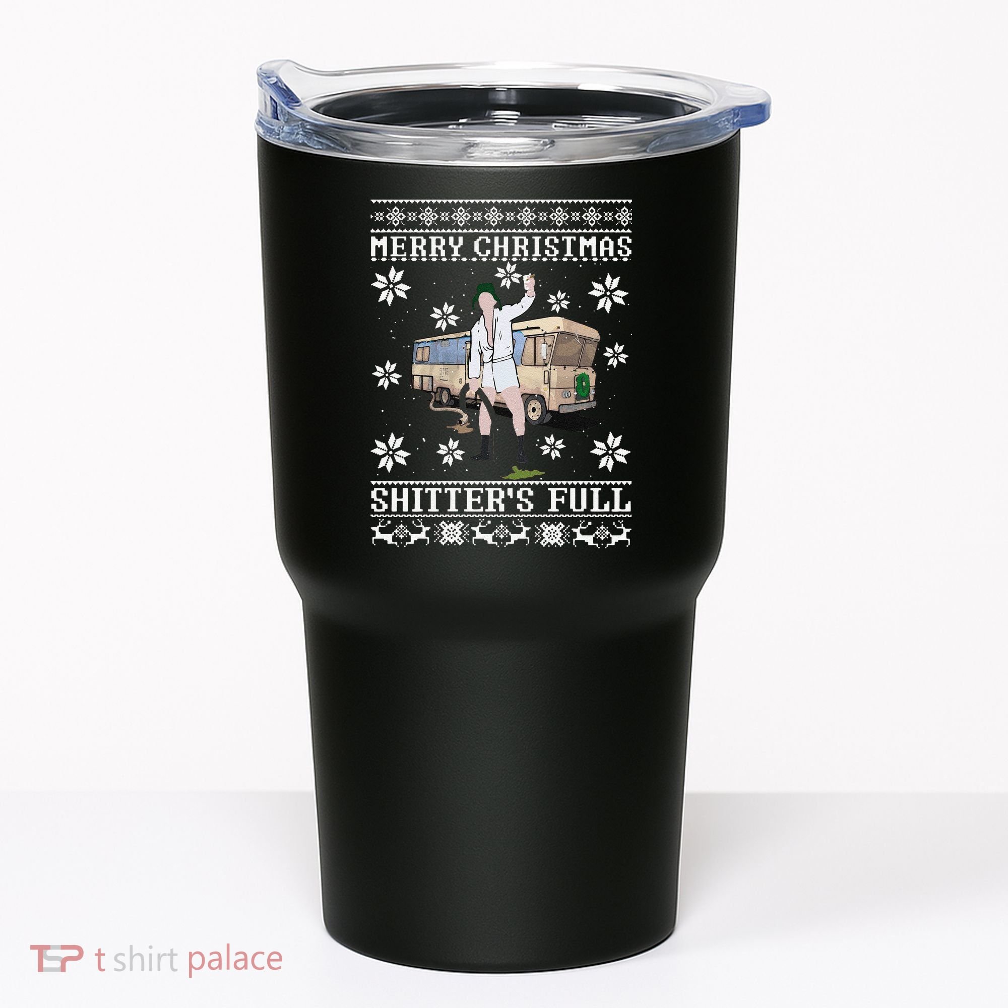 Funny Christmas Vacation Merry Christmas Shitters Full Christmas Ugly Tumbler