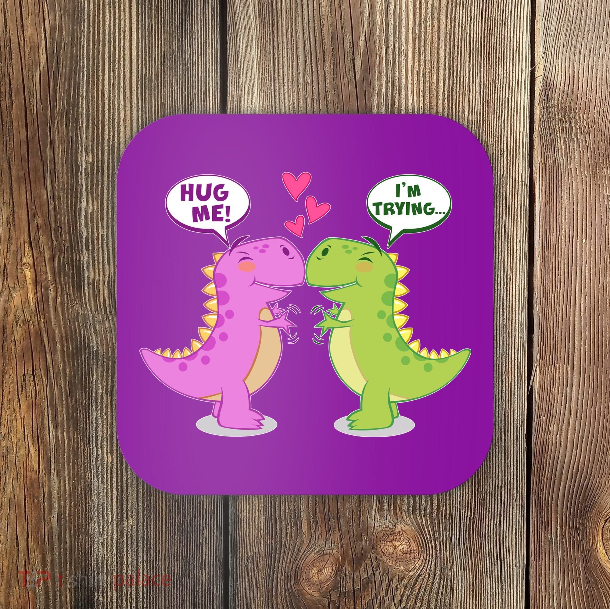 Funny Cute Valentines Day T Rex Dinosaurs Hug Coaster
