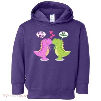Funny Cute Valentines Day T Rex Dinosaurs Hug Toddler Hoodie