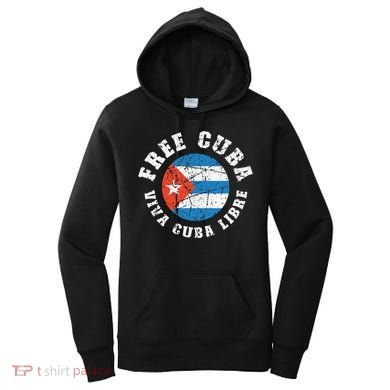Free Cuba Viva Cuba Libre ProFreedom Movement Gift Women's Hoodie