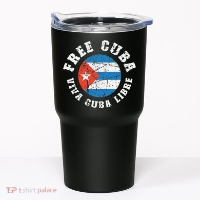Free Cuba Viva Cuba Libre ProFreedom Movement Gift Tumbler