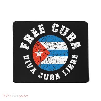 Free Cuba Viva Cuba Libre ProFreedom Movement Gift Mousepad
