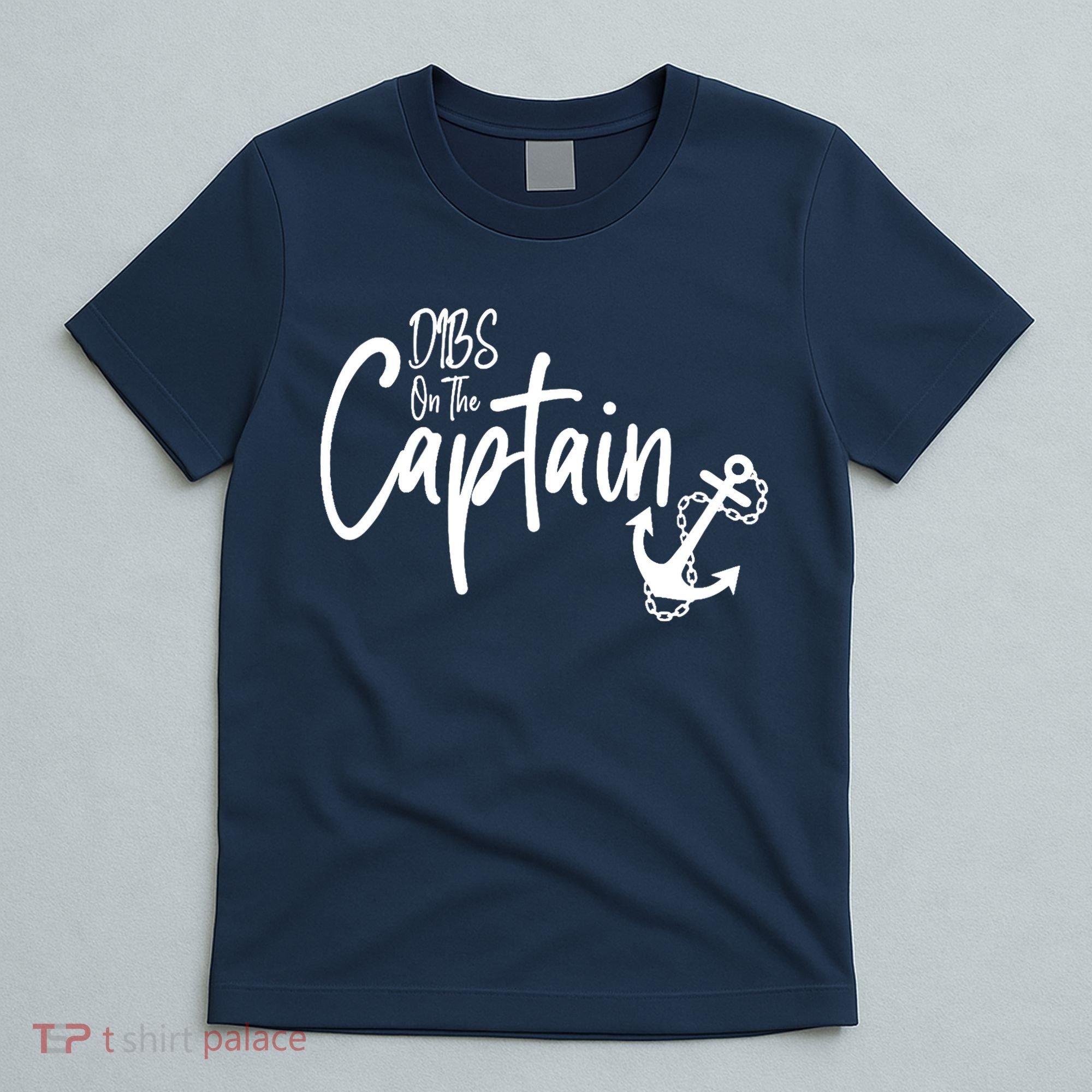 Funny Captain Wife Dibs on the Captain T-Shirt