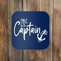 Funny Captain Wife Dibs on the Captain Coaster thumb 0