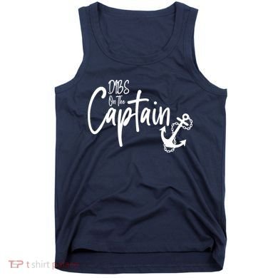 Funny Captain Wife Dibs on the Captain Tank Top