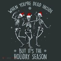 Funny Christmasween When You're Dead Inside But It's The Holiday Season Skeletons Sweatshirt thumb 2