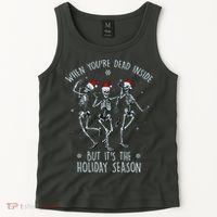 Funny Christmasween When You're Dead Inside But It's The Holiday Season Skeletons Tank Top thumb 2