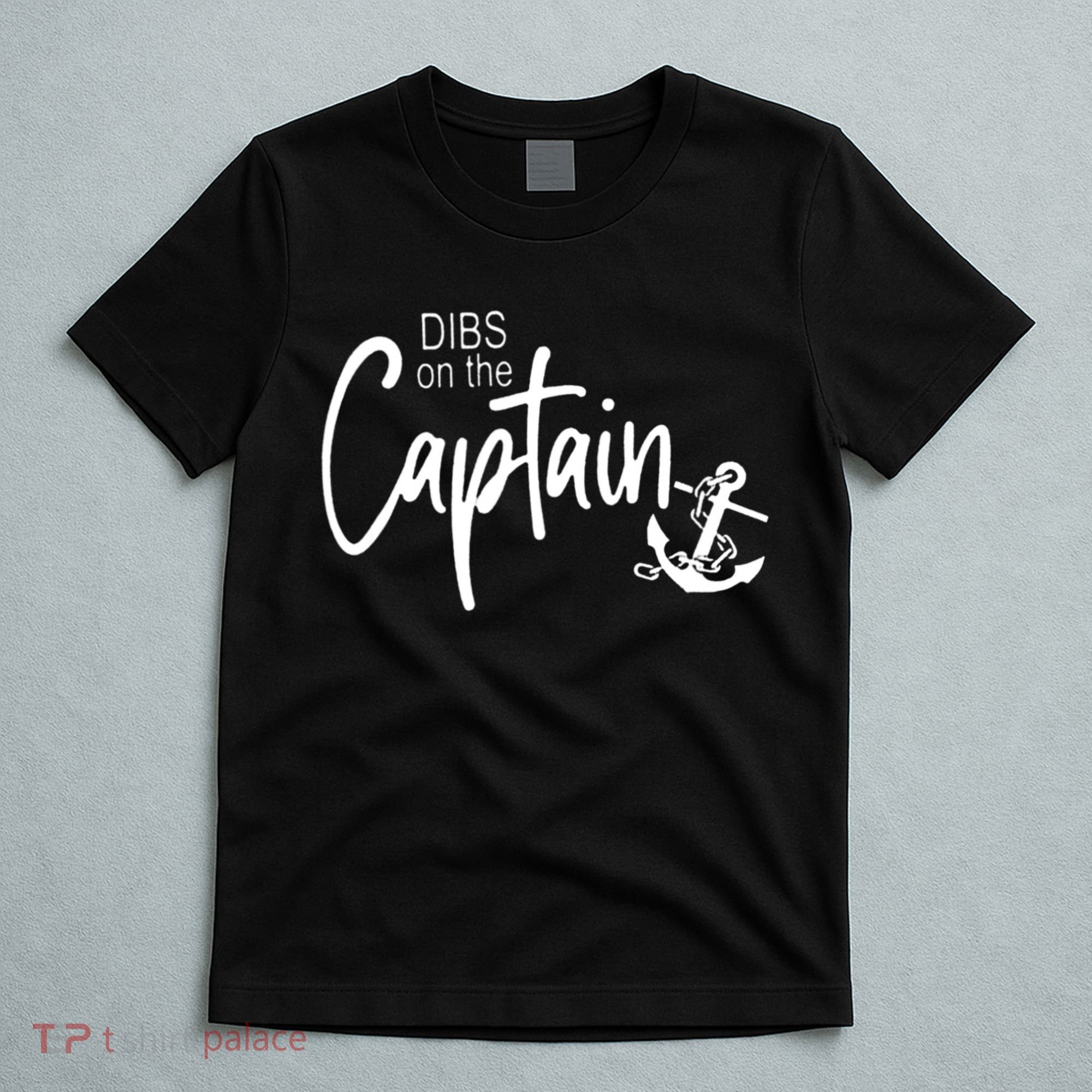 Funny Captain Wife Dibs On The Captain Tank Top T-Shirt