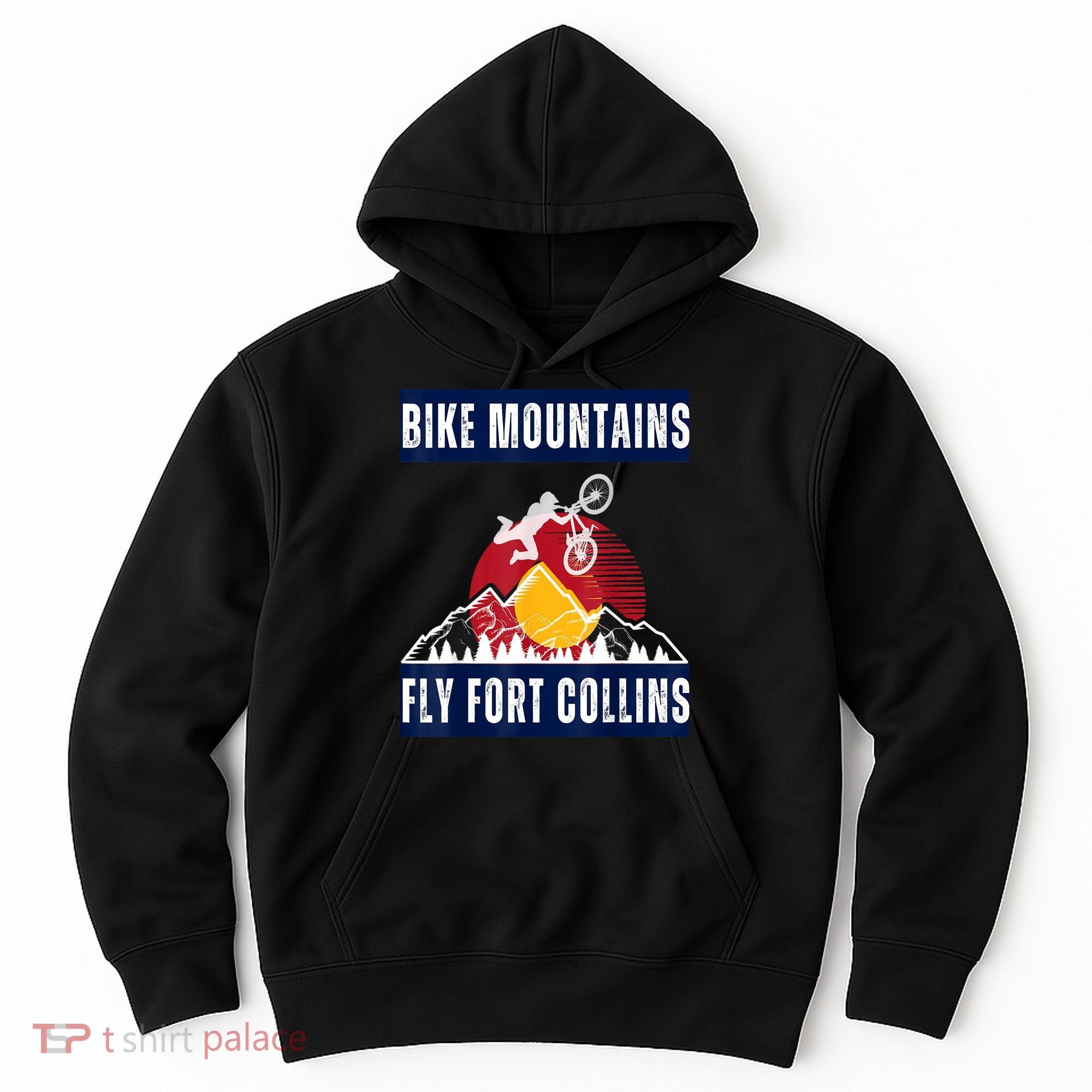 Fort Collins: Where Bikers And Mountain Meet Hoodie