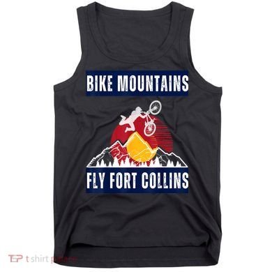 Fort Collins: Where Bikers And Mountain Meet Tank Top