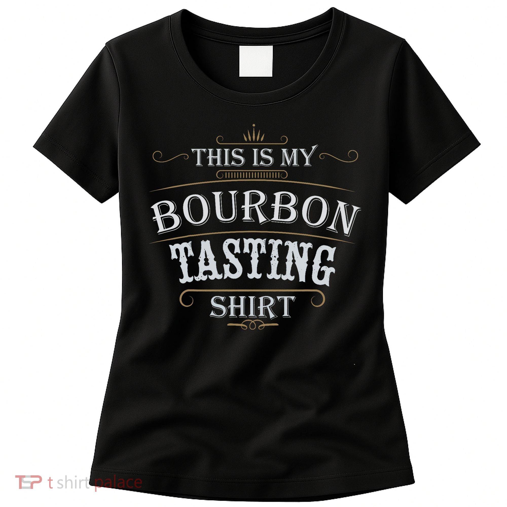 Funny Christmas Whiskey Drinking This Is My Bourbon Tasting Women's T-Shirt