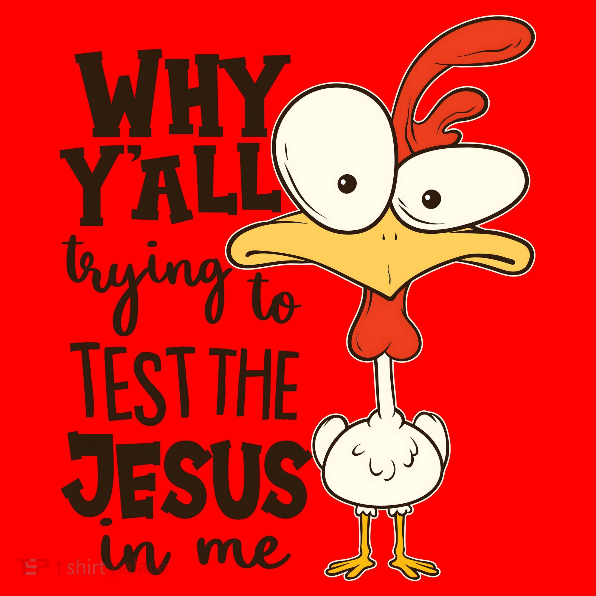 Funny Chicken Why Y'all Trying To Test The Jesus In Me Santa Hat