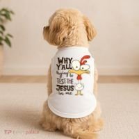 Funny Chicken Why Y'all Trying To Test The Jesus In Me Doggie Tank thumb 2