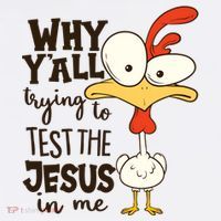 Funny Chicken Why Y'all Trying To Test The Jesus In Me Women's Tank Top thumb 5
