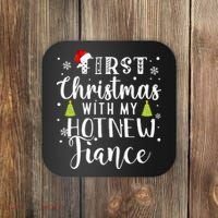 First Christmas With My Hot New Fiance Engaged Couple Xmas Coaster thumb 0