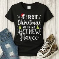 First Christmas With My Hot New Fiance Engaged Couple Xmas Women's T-Shirt thumb 3