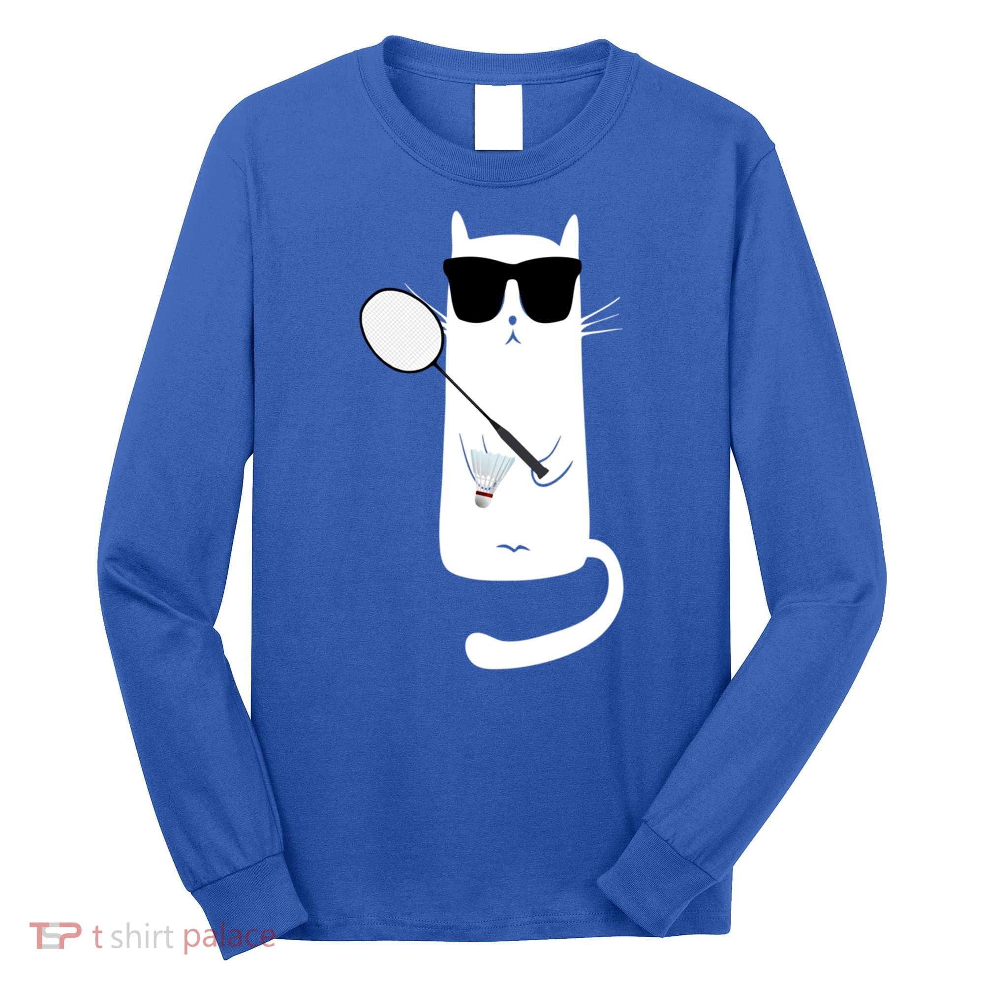 Funny Cat Wearing Sunglasses Playing Badminton Gift Long Sleeve Shirt