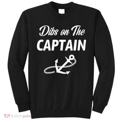 Funny Captain Wife Dibs On The Captain Sweatshirt