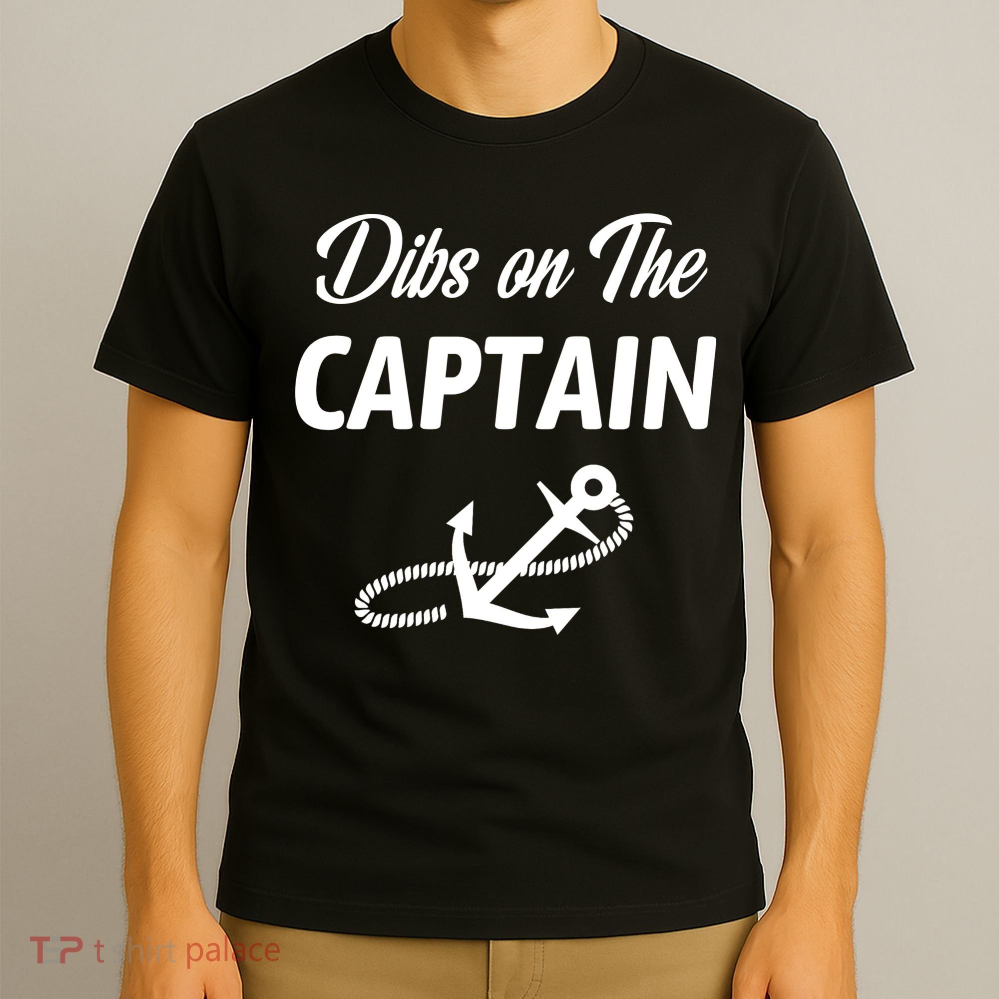 Funny Captain Wife Dibs On The Captain T-Shirt