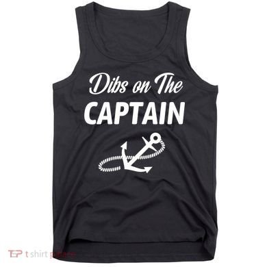 Funny Captain Wife Dibs On The Captain Tank Top