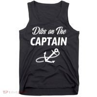 Funny Captain Wife Dibs On The Captain Tank Top thumb 0