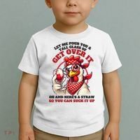 Funny Chicken Western Let Me Pour You A Glass Of Get Over It Toddler T-Shirt thumb 2