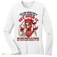 Funny Chicken Western Let Me Pour You A Glass Of Get Over It Women's Long Sleeve Shirt thumb 0