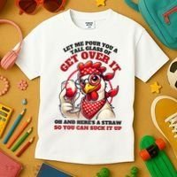 Funny Chicken Western Let Me Pour You A Glass Of Get Over It Kids T-Shirt thumb 3
