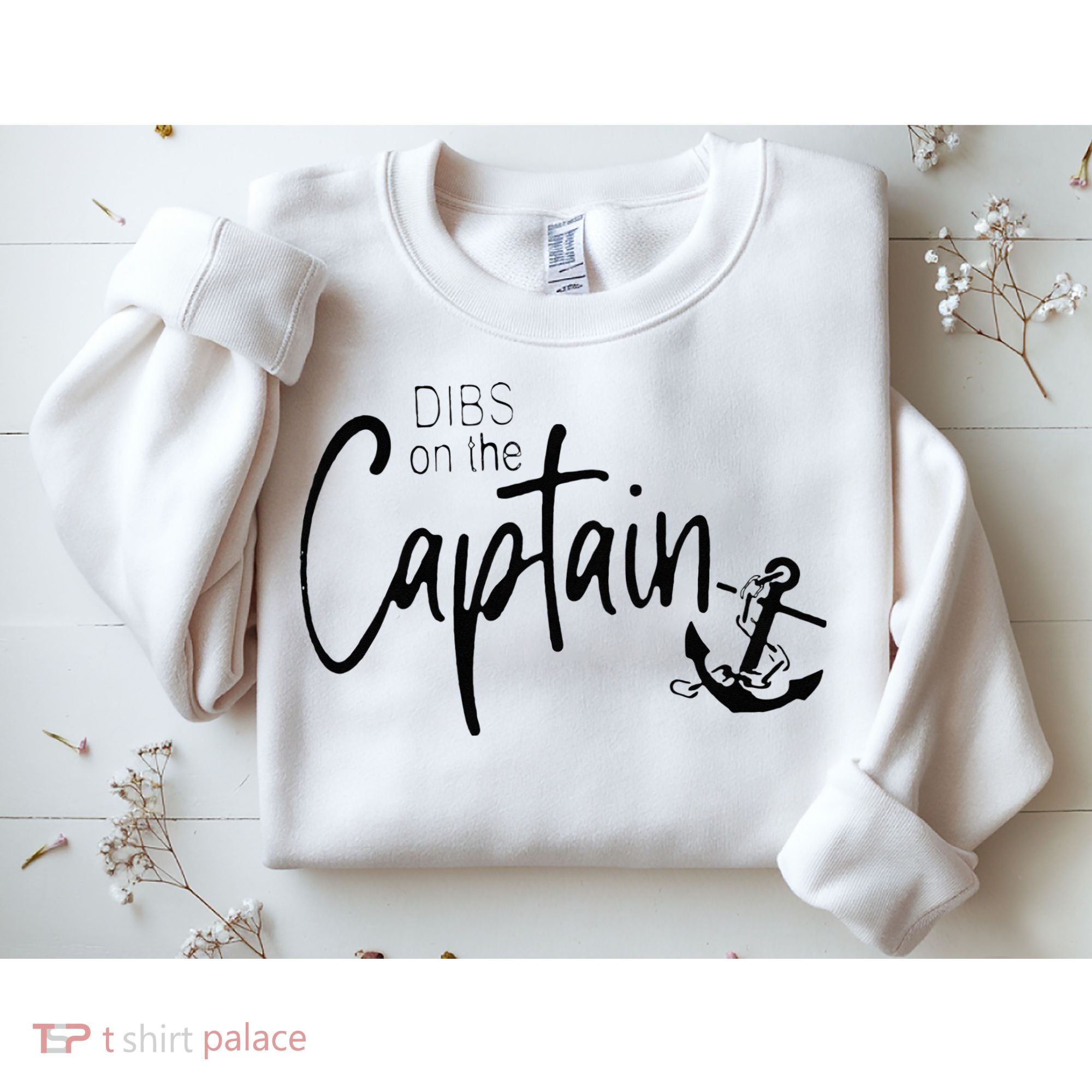 Funny Captain Wife Dibs On The Captain Sweatshirt