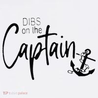 Funny Captain Wife Dibs On The Captain T-Shirt thumb 7